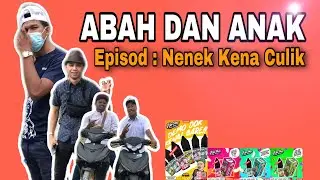Abah dan anak (nenek diculik)