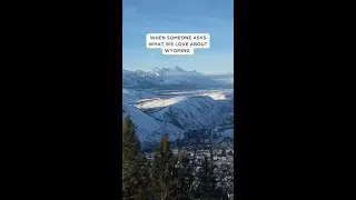 What We Love About Wyoming | Travel Wyoming