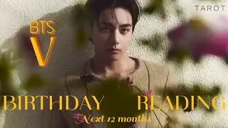 BTS🎂V🎂 BIRTHDAY READING, Dec 2024 - NEXT 12 MONTHS #taehyung #kimtaehyung #bts #tarot #btsarmy