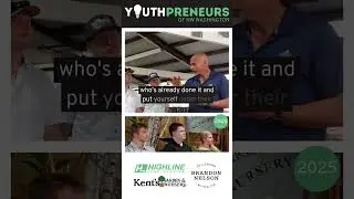 Youthpreneurs NWWA Awards 2025 | Highline Construction, Kent's Garden & Nursery, and Brandon Nelson