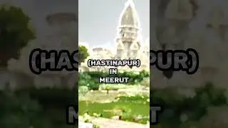real proof of Mahabharata😨||Hastinapur in Meerut||kurushetra battlefield of mahabharata😈#part #short
