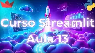 Curso Streamlit Aula 13: st.metric() - Como Criar Dashboards Profissionais com Métricas Visuais! 📊🎯