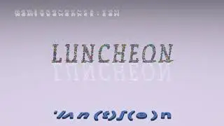 luncheon - pronunciation + Examples in sentences and phrases