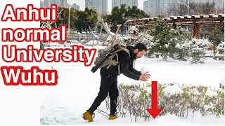 university tour in China After Snow Falls | Anhui Normal University life in china