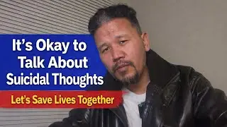 It’s Okay to Talk About Suicidal Thoughts | Let’s Save Lives Together མུ་ལུས་རིན་ཆེན་ལ་བདགས་པོ་དགོས་