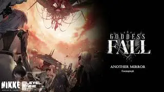 GODDESS FALL : Another Mirror | GODDESS OF VICTORY: NIKKE OST