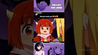 She just wants up's 😁🤭🙈[The Demon King's Daughter is Too Kind]#anime #baakahub #kawaii #doux