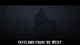 Red Dead Redemption 2 - Outlaws from the West