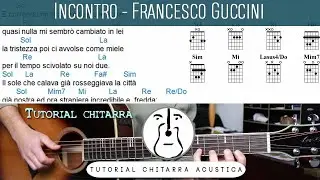Incontro (F. Guccini) - Tutorial Chitarra Accordi
