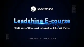 Five | How to Connect Leadshine MC500 PLC to Ethernet IP drive