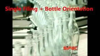 Bottle Orienter + Single Filing