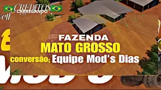 FS-20 FAZENDA MATO GROSSO 🔰 (Equipe Mod's Dias) Link fixado nos comentários