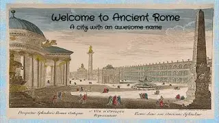 News 1 - 800 BC | Welcome to Ancient Rome | A city with an awesome name