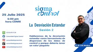 Sesi&oacute;n 2 La Desviaci&oacute;n Est&aacute;ndar #comunidad #podcast #sigma #SigmaControl #comunidadsigma