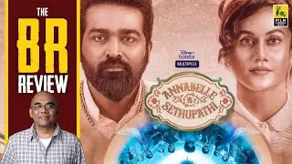 Annabelle Sethupathi Tamil Movie Review By Baradwaj Rangan | Deepak Sundarrajan | Vijay Sethupathi