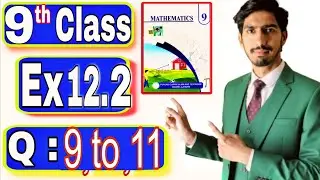  9 Math New Book 2025 | Chapter 12 Exercise 12.2 Question 9to11 || PCTB || Frequency Distribution