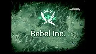 Rebel Inc. Full Gameplay | Android