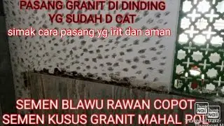CARA PASANG GRANIT 60 kali 60,,SEMEN BLAWU SAJA BISA COPOT
