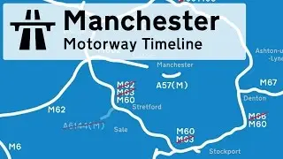 The timeline of Manchester's Motorway construction