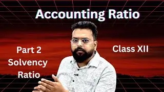 Solvency Ratio| 4 Mark Question| Accounting ratio | part 2