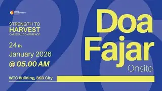 DOA FAJAR ONSITE | Sabtu, 24 Januari 2026 | Pkl 05.00 WIB | GBI WTC Serpong