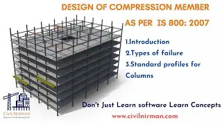 Design of Compression Members As per IS 800:2007 Part 1