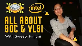 A Journey of becoming a SoC Engineer at Intel