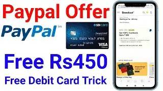 Paypal New Trick | Free Paypal Rs450 Cashback |  New User Rs450 | Old User Rs200 | Paypal Exclusive