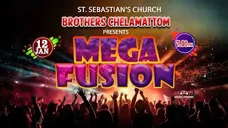 MEGA FUSION || BROTHERS CHELAMATTOM 12-01-2025||#magicframes