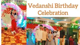 Vedanshi Birthday celebration