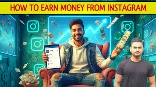 How to Earn Money from Instagram ? Instagram Se Paise Kaise Kamaye ? Monetize Instagram l Earn Money