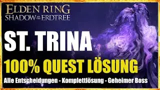 Elden Ring DLC Thiollier und St. Trina Quest Deutsch L&ouml;sung 100% Guide Shadow of the Erdtree