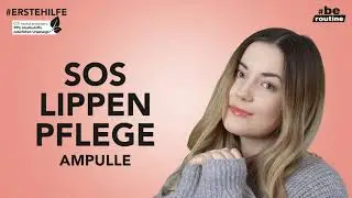#beroutine #beroutine  SOS Lippen Pflege Ampulle