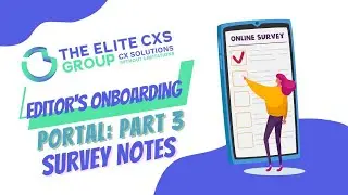 EDITORS ONBOARDING PORTAL: Part 3 Survey Notes