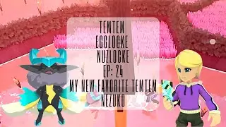 My New Favorite Temtem, NezukoThe Innki! Temtem Egglocke Nuzlocke Episode 24