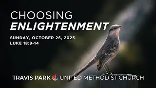 Travis Park Church Worship - Sunday, October 26, 2025