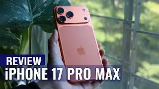 iPhone 17 Pro Max Review: The Pro iPhone We Deserve