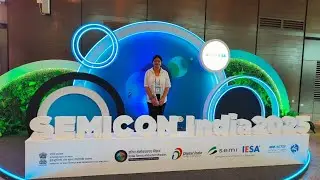 ✨ Exploring Innovation at Semicon India 2025 | Tech Vlog ✨
