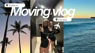 MOVING VLOG INDIANA ➡️ FLORIDA🌴🌊☀️