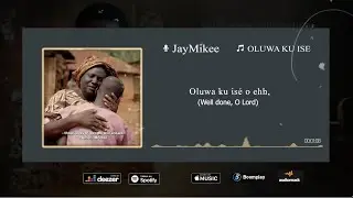 OLUWA KU ISE (Original Song for ENOCH Movie) || Jaymikee