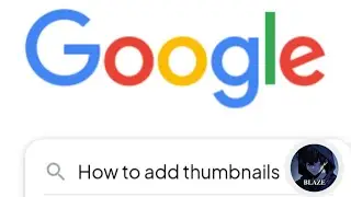 How to add thumbnails | @blaze-221 