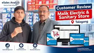 Customer Review | Malik Electric & Sanitary Store Talagang | Pakistan #1 POS Software eSales Analyst