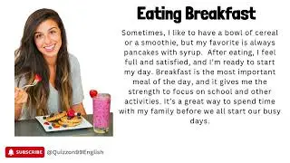 Eating Breakfast | Improve English Reading & Listening Skills | Quizzon99 English for Beginners