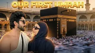 Our First Umrah Together🕋🥹