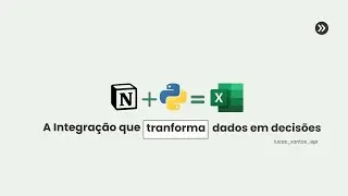 Como conectar o Notion ao Excel usando Python (com atualização automática!)