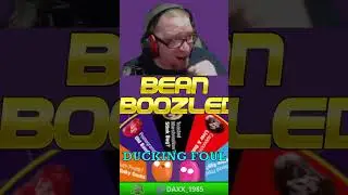 Streamer Gets Bean Boozled!