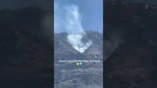 Massive Landslide Gilgit-Baltistan #Landslide#Gilgit#Disaster#Mountains#Viral#Shorts#Nature#Breaking