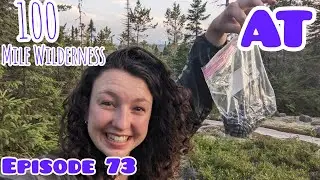 Episode 73 | Appalachian Trail Thru Hike | 100 Mile Wilderness | Jordan Hikes