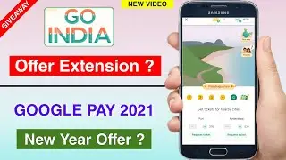 Google pay Go india offer extension? | Google pay new year 2021 offer? | gpay ticket giveaway | gpay