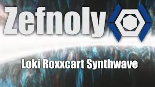 Loki Roxxcart Synthwave Remix - Zefnoly